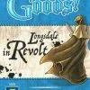 Lookout Games Oh My Goods!: Longsdale In Revolt 2 Lookout Games Oh My Goods!: Longsdale In Revolt
