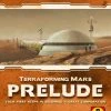Stronghold Terraforming Mars: Prelude